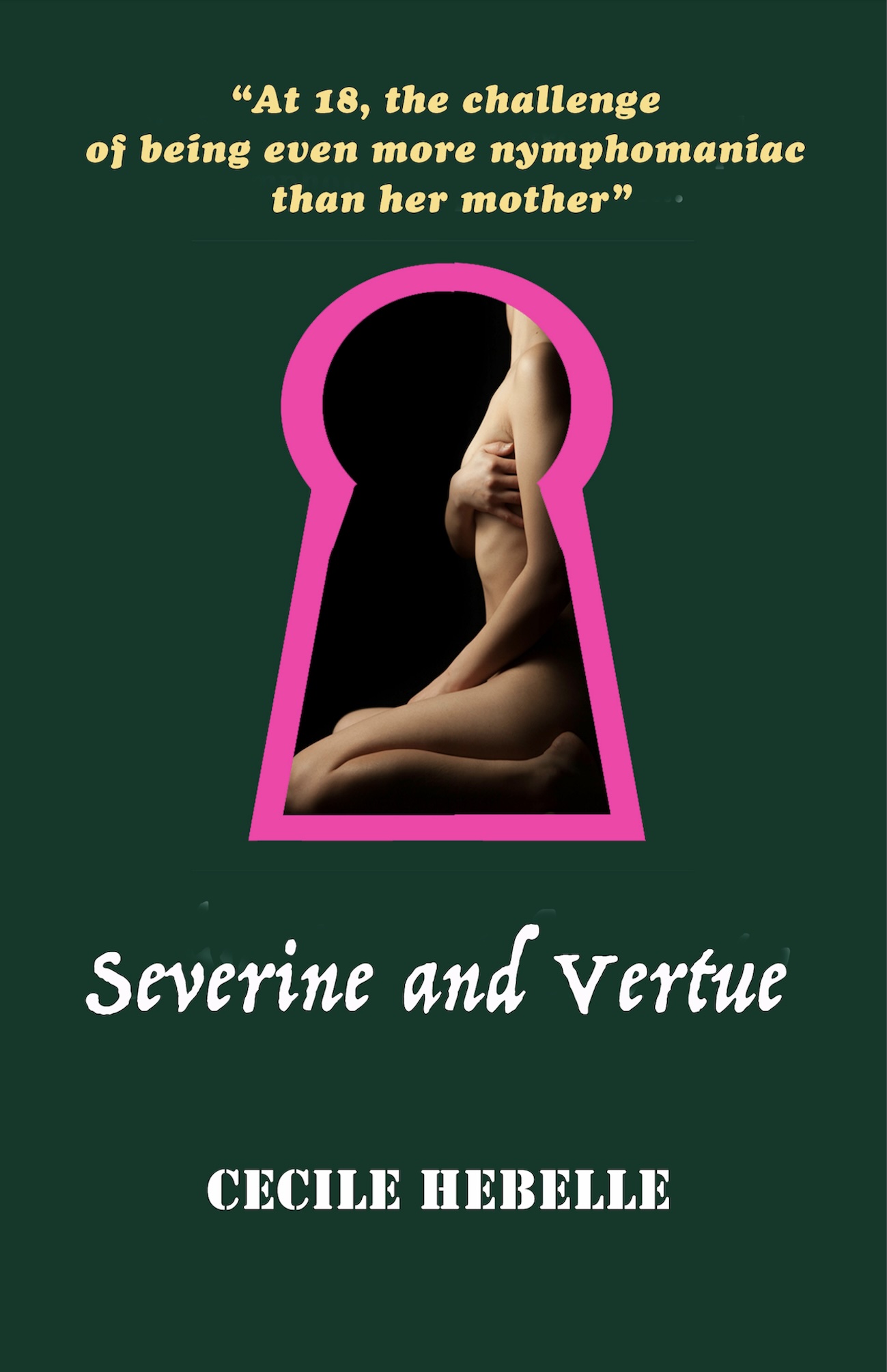 Book cover of Séverine et la vertu by Cécile Hébelle, transgressive literature with a silhouette through a keyhole.
